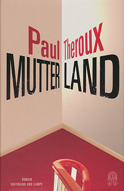 Theroux - Mutterland